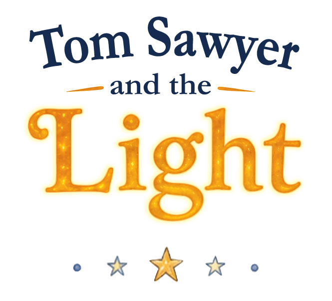 Tom Sawyer and the Light